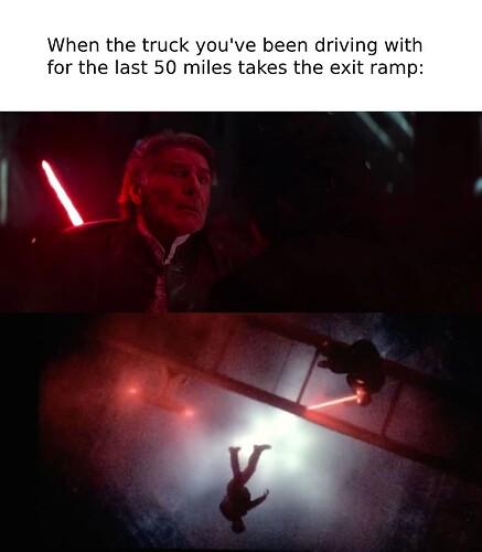 When that truck leaves you